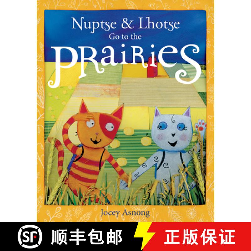 【3-4周达】Nuptse and Lhotse Go to the Prairies [9781771605298]