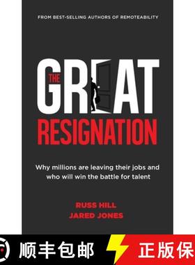 【3-4周达】The Great Resignation: Why Millions Are Leaving Their Jobs and Who Will Win the Battle for... [9781736337455]