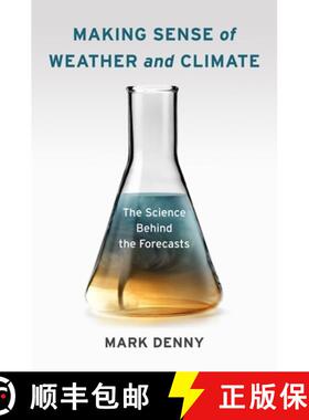 【3-4周达】Making Sense of Weather and Climate – The Science Behind the Forecasts [9780231174923]