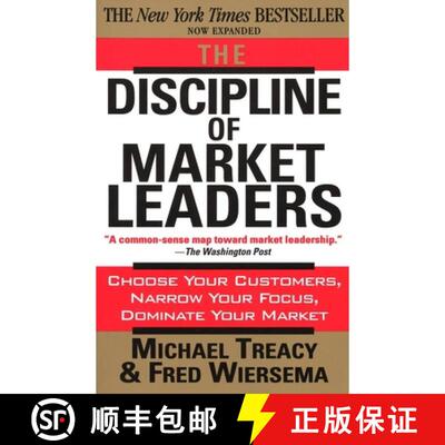 【3-4周达】The Discipline of Market Leaders : Choose Your Customers, Narrow Your Focus, Dominate Your... [9780201407198]