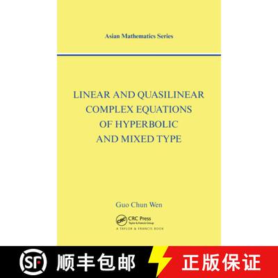 【3-4周达】Linear and Quasilinear Complex Equations of Hyperbolic and Mixed Types [9780367454807]