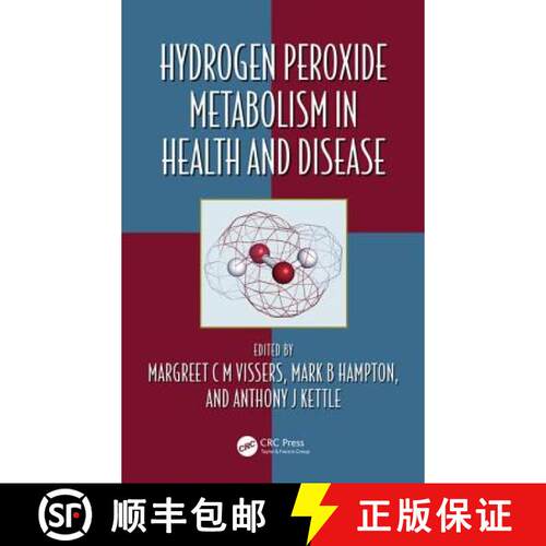 【3-4周达】精装 Hydrogen Peroxide Metabolism in Health and Disease [9781498776158]