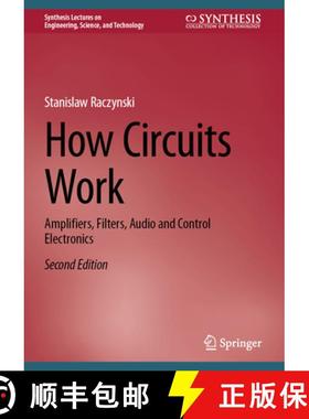 【3-4周达】How Circuits Work: Amplifiers, Filters, Audio and Control Electronics [9783031778391]