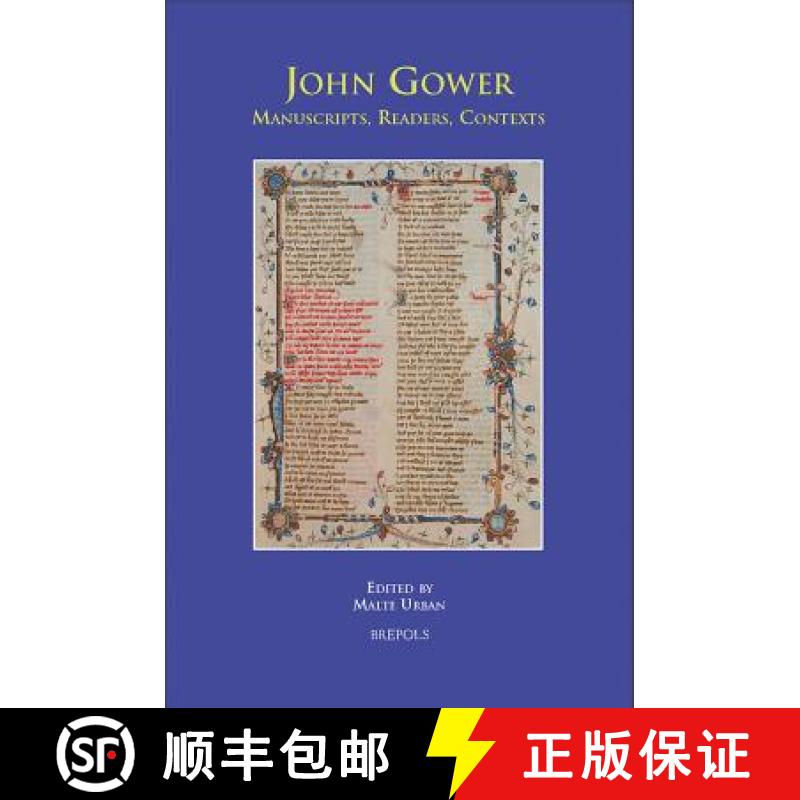 【2-3周达】John Gower: Manuscripts, Readers, Contexts [9782503524702]