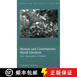 Fragmentation 9781433104831 Women World Literature Contemporary 3周达 and Metaphor Power