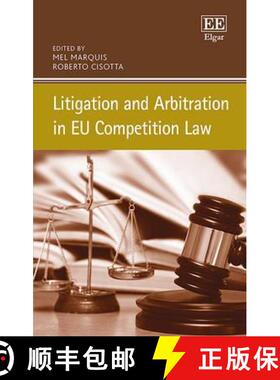【3-4周达】Litigation and Arbitration in EU Competition Law [9781783478859]