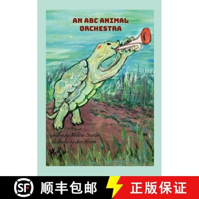 【3-4周达】An ABC Animal Orchestra [9781312520196]