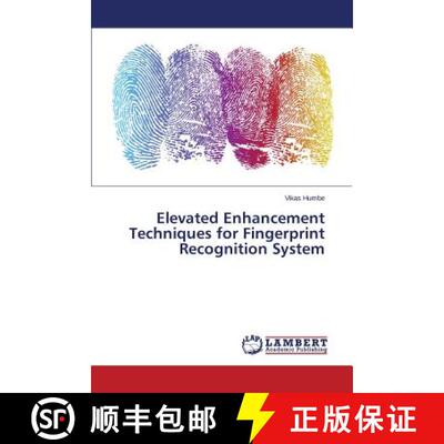 预订 Elevated Enhancement Techniques for Fingerprint Recognition System [9783659810909]