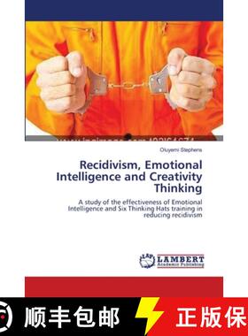 预订 Recidivism, Emotional Intelligence and Creativity Thinking [9783659429651]