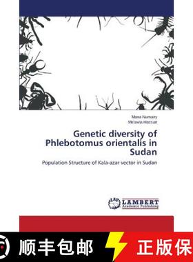 预订 Genetic diversity of Phlebotomus orientalis in Sudan [9783659761843]
