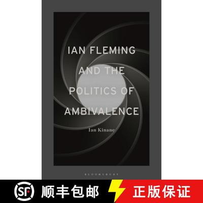 预订 Ian Fleming and the Politics of Ambivalence [9781350235380]