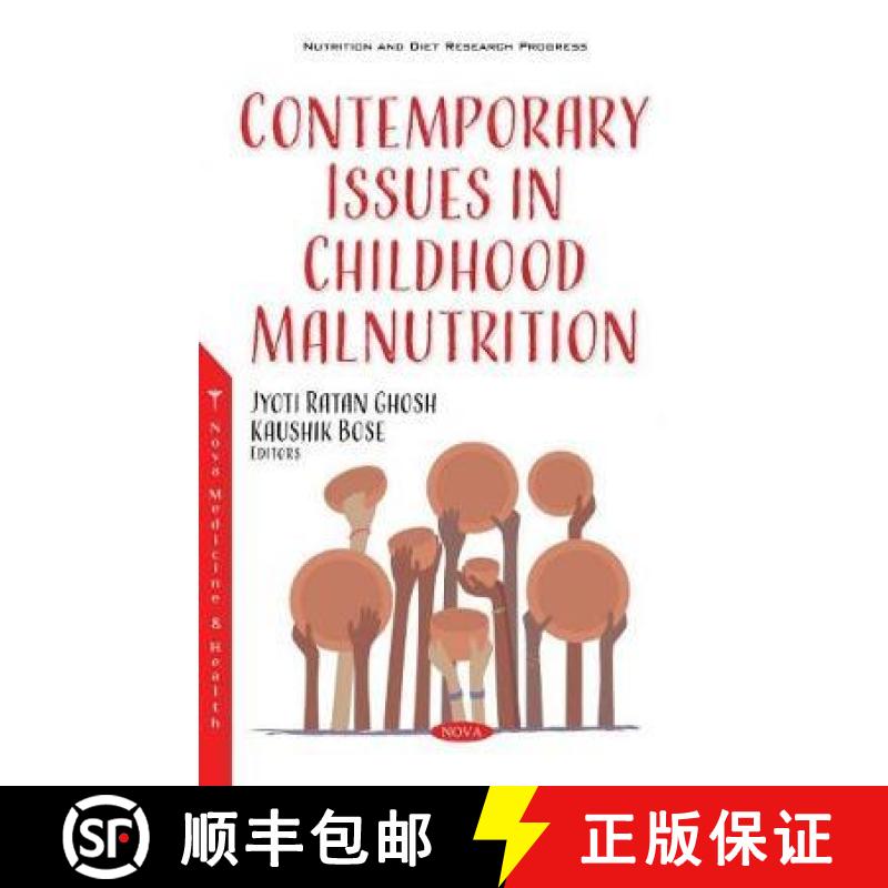 【3-4周达】Contemporary Issues in Childhood Malnutrition [9781536173482]