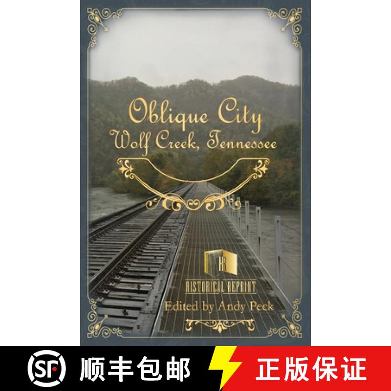 【2-3周达】Oblique City: Wolf Creek, Tennessee [9781955121200]