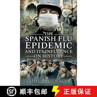 and Flu Its History The 4周达 9781526745170 Spanish Influence Epidemic