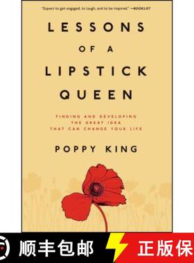 【3-4周达】Lessons of a Lipstick Queen: Finding and Developing the Great Idea That Can Change Your Life [9780743299589]