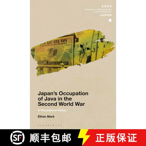 【3-4周达】精装 Japan’s Occupation of Java in the Second World War: A Transnational History [9781350022201]