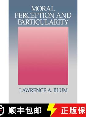 【3-4周达】Moral Perception and Particularity [9780521430289]