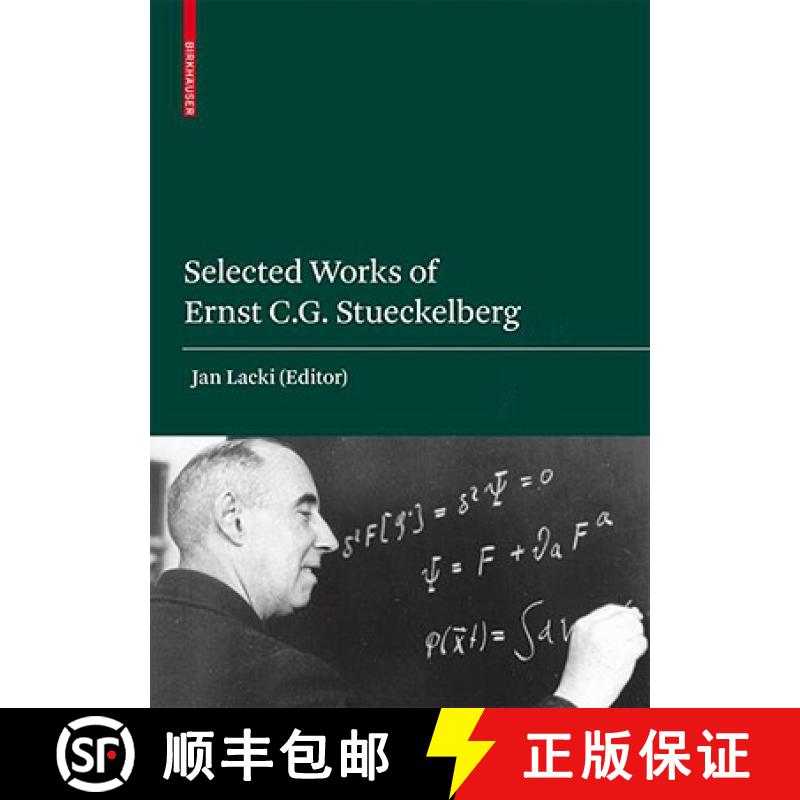 【3-4周达】E.C.G. Stueckelberg, an Unconventional Figure of Twentieth Century Physics: Selected Scien... [9783764388775]