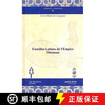 【3-4周达】Familles Latines de l’Empire Ottoman [9781611437225]