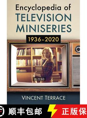 【3-4周达】Encyclopedia of Television Miniseries, 1936-2020 [9781476687353]