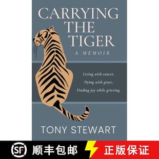 Living Dying Carrying Tiger Grieving 预订 While with the Finding Grace Cancer 9798992264920 Joy