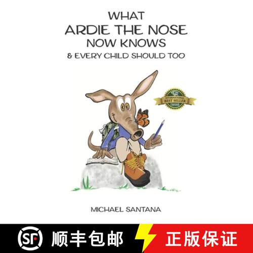 【3-4周达】What Ardie the Nose Now Knows & Every Child Should Too [9781774821398]