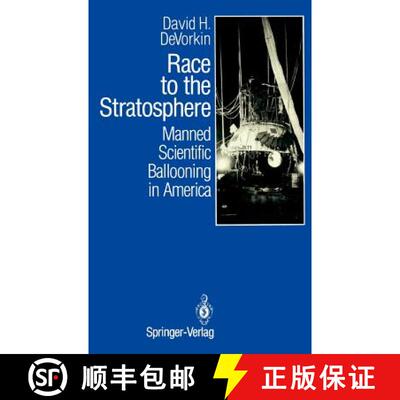 【3-4周达】精装 Race to the Stratosphere : Manned Scientific Ballooning in America [9780387969534]