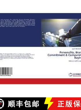 预订 Personality, Brand Commitment & Compulsive Buying [9783659919336]