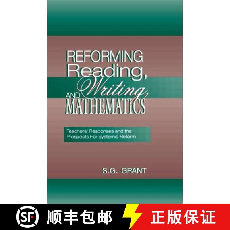 【3-4周达】Reforming Reading, Writing, and Mathematics: Teachers' Responses and the Prospects for Sys... [9780805832976]