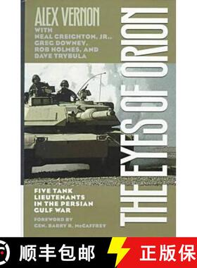 【3-4周达】The Eyes of Orion – Five Tank Lieutenants in the Persian Gulf War [9780873386333]