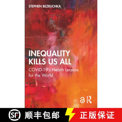 【3-4周达】Inequality Kills Us All: COVID-19's Health Lessons for the World [9781032278391]