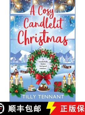【3-4周达】A Cosy Candlelit Christmas: A wonderfully festive feel good romance [9781786812179]
