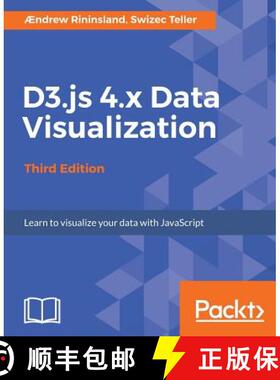 预订 D3.js 4.x Data Visualization - Third Edition: Learn to visualize your data with JavaScript [9781787120358]