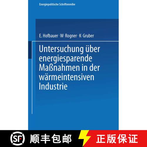 【3-4周达】Untersuchung UEber Energiesparende Massnahmen in Der Warmeintensiven Industrie [9783211817346]
