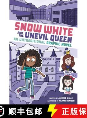 预订 Snow White and the Unevil Queen: An Untraditional Graphic Novel [9781669014997]