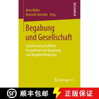 【3-4周达】Begabung und Gesellschaft : Sozialwissenschaftliche Perspektiven auf Begabung und Begabten... [9783658217600]