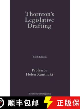 【3-4周达】Thornton's Legislative Drafting [9781526518910]