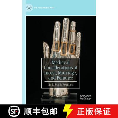 【3-4周达】精装 Medieval Considerations of Incest, Marriage, and Penance [9783030356019]