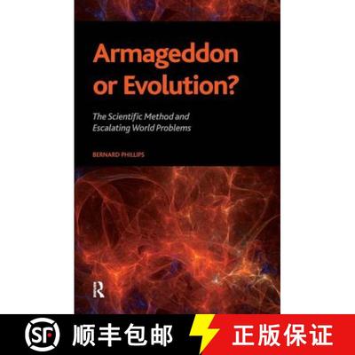 【3-4周达】Armageddon or Evolution?: The Scientific Method and Escalating World Problems [9781594516061]