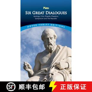 Phaedrus Six Crito 预订 Symposium 9780486454658 Dialogues Republic Great Apology the Phaedo