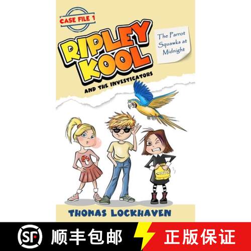【3-4周达】精装 The Parrot Squawks at Midnight (Case File 1): Ripley Kool and the Investigators - Cha... [9781639111305]