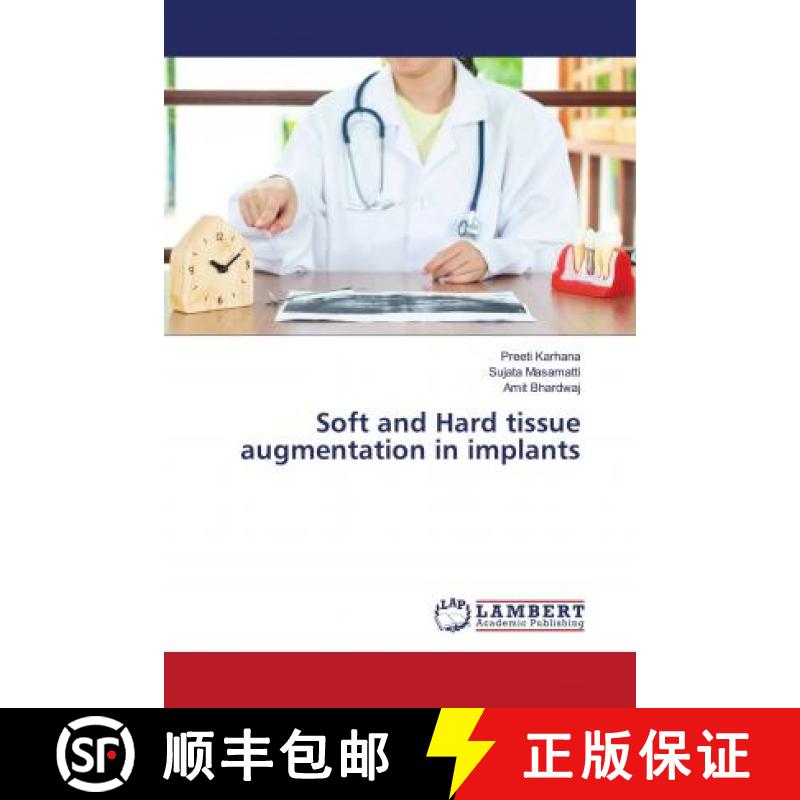 预订 Soft and Hard tissue augmentation in implants [9786203201307]