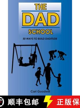 预订 The Dad School: 50 Ways to Build Daditude [9781685260774]