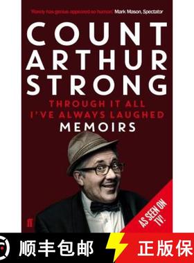 【3-4周达】Through it All I've Always Laughed : Memoirs of Count Arthur Strong [9780571303397]