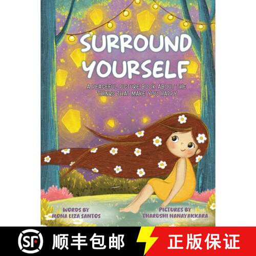 【3-4周达】Surround Yourself: A Peaceful Picture Book About the Things That Make You Happy [9781959805298]