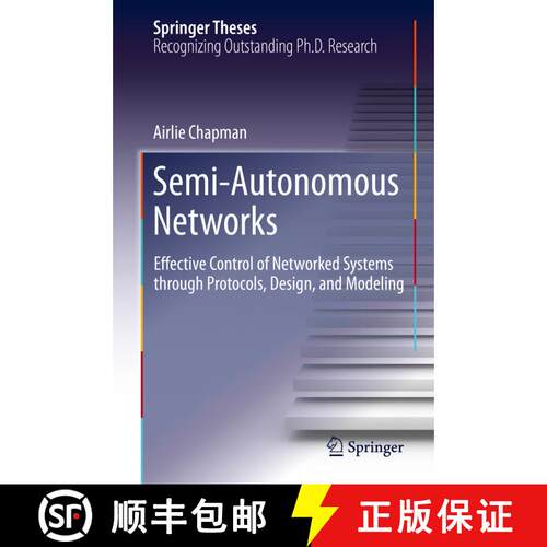 【3-4周达】精装 Semi-Autonomous Networks : Effective Control of Networked Systems through Protocols, ... [9783319150093]