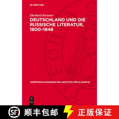 【3-4周达】精装 Deutschland Und Die Russische Literatur, 1800-1848 [9783112710807]