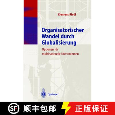 【3-4周达】Organisatorischer Wandel durch Globalisierung : Optionen für multinationale Unternehmen [9783642642890]