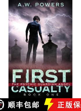 预订 First Casualty: The Psychic Guardian Angel Book 1 [9798888784341]