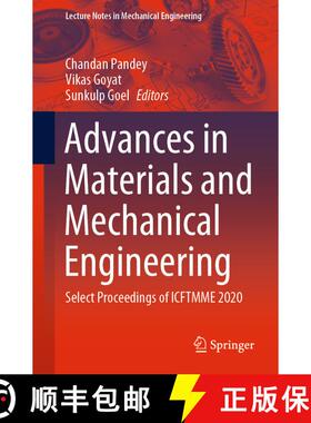 【3-4周达】Advances in Materials and Mechanical Engineering : Select Proceedings of ICFTMME 2020 [9789811606724]